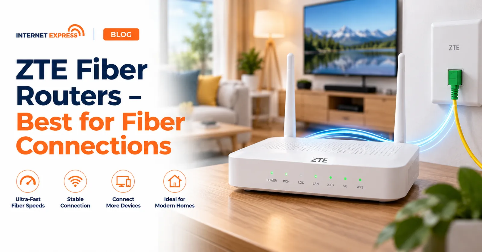 Internet Express illustration: ZTE fiber routers: best for fiber connections