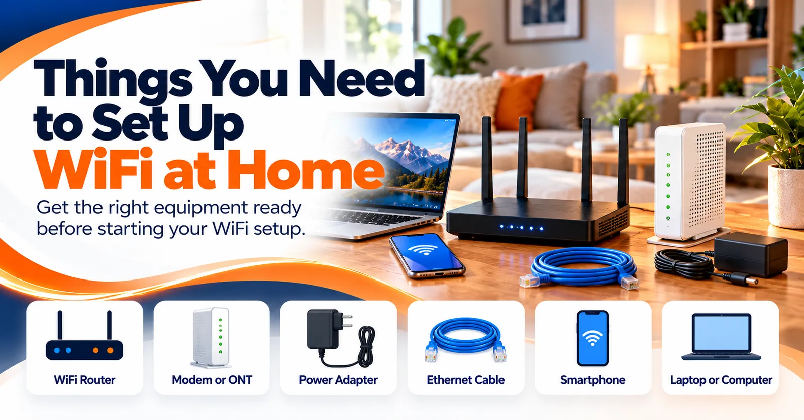Internet Express illustration: Things you need to setup wifi at home