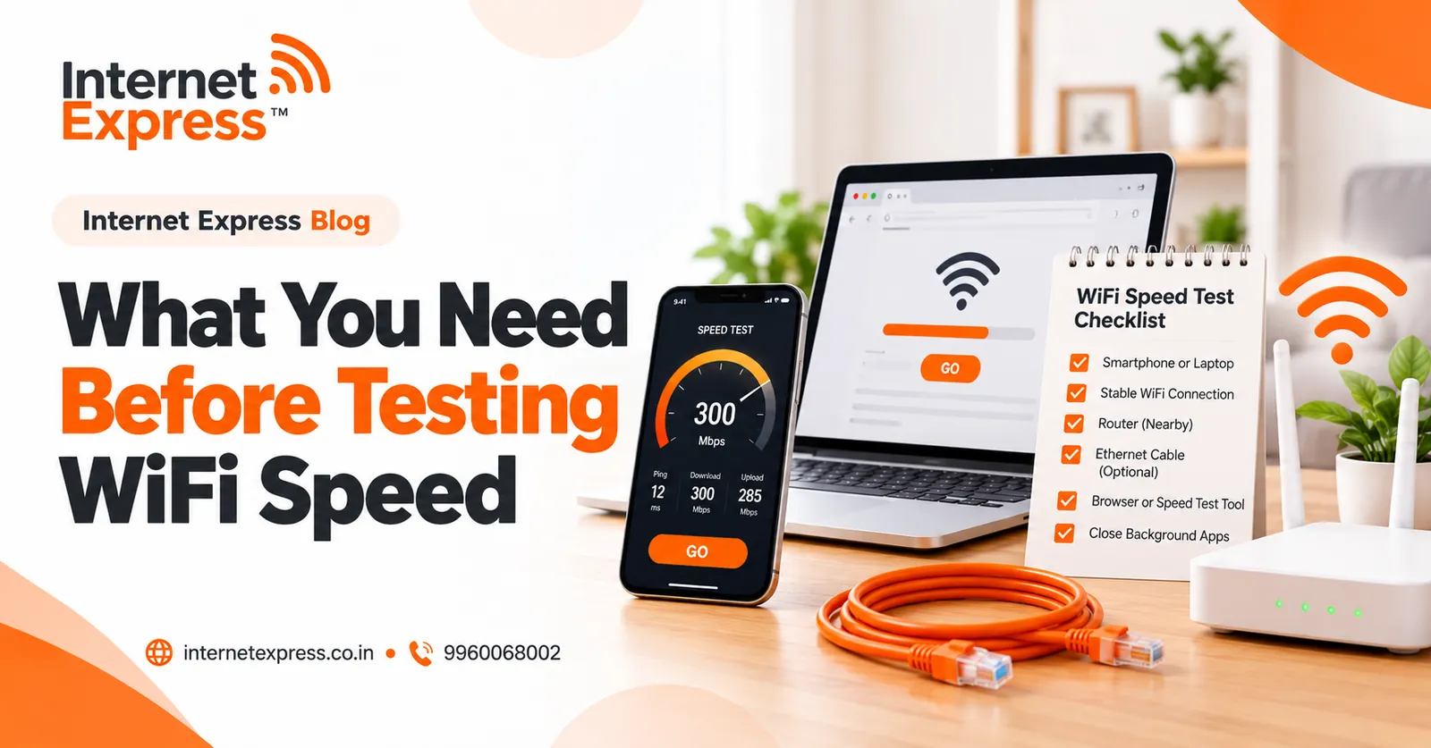 Internet Express illustration: What you need before testing wifi speed