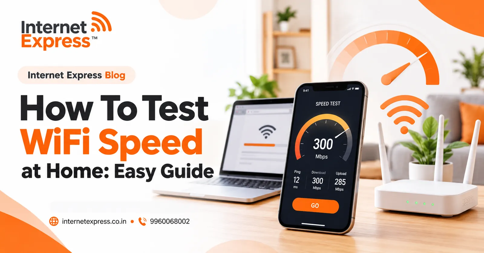 Internet Express illustration: How to test wifi speed at home - easy guide