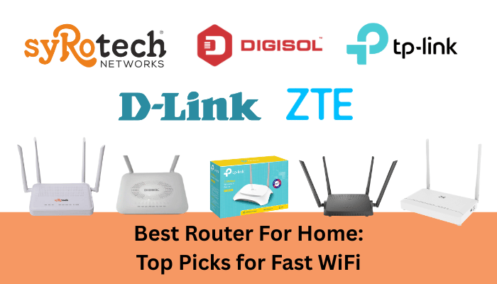 Best Router For Home_ Top Picks for Fast WiFi