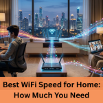 Best wifi speed for home: How much you need